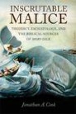 Inscrutable Malice