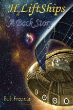 H2LiftShips - A Back Story