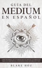 Guia del Medium en Espanol