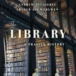 The Library Lib/E: A Fragile History