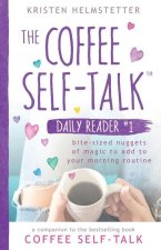 Coffee Self-Talk Daily Reader #1