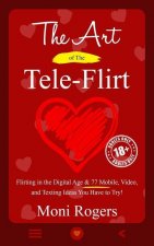 Art of the Tele-Flirt