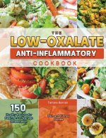 Low-Oxalate Anti-Inflammatory Cookbook 2021