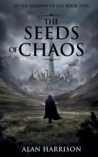 Seeds of Chaos