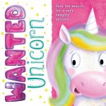 Wanted: Unicorn: Padded Storybook
