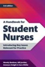 Handbook for Student Nurses, third edition