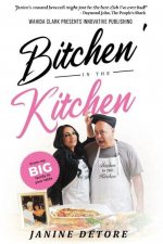 Bitchen' In The Kitchen