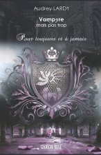 Vampyre mais pas trop