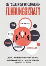 7 Saulen der erfolgreichen Fuhrungskraft