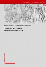 Claiming History in Religious Conflicts