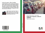 Scelta dei trasporti e sfide di mobilit?: