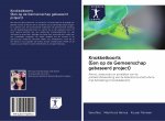 Knokkelkoorts (Een op de Gemeenschap gebaseerd project)