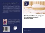 Términos médicos del griego, el latín y las estrategias de comunicación