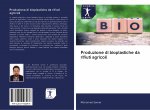 Produzione di bioplastiche da rifiuti agricoli