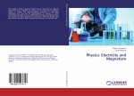 Physics: Electricity and Magnetism