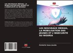 LES NOUVEAUX MÉDIAS, LA MOBILISATION DES JEUNES ET L'INSÉCURITÉ AU NIGERIA