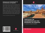 Interesses de Investimento da Gr?-Bretanha em Espanha