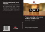 Processus et pratiques de gestion stratégique