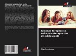 Alleanza terapeutica nella psicoterapia con gli adolescenti