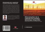 Détermination de la capacité de transfert dynamique disponible