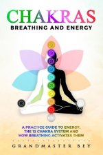 Chakras, Breathing and Energy