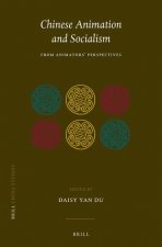 Chinese Animation and Socialism: From Animators' Perspectives