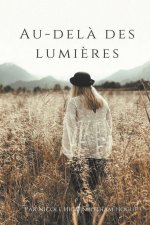 Au-Dela des Lumieres