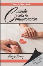 Cuando falla la Comunicacion