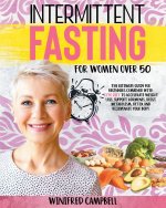 Intermittent Fasting For Women over 50