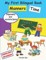 My First Bilingual Book - Manners Time (English-Spanish)