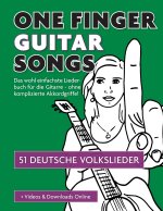 One Finger Guitar Songs - 51 deutsche Volkslieder + Videos & Downloads Online