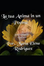 Tua Anima in Un Poema
