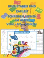 Buchstaben Und Zahlen Schreiben Lernen Im Alter Von 3 bis 6 Jahren