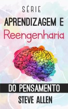 Serie Aprendizagem e reengenharia do pensamento