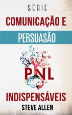 Serie Comunicacao e Persuasao indispensaveis