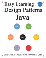 Easy Learning Design Patterns Java (2 Edition)