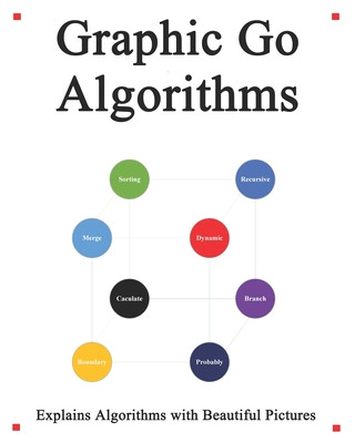 Graphic Go Algorithms