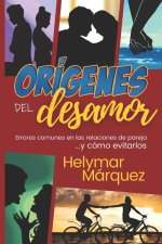 Origenes del Desamor