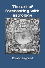 art of forecasting with astrology