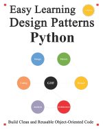Easy Learning Design Patterns Python (3 Edition)