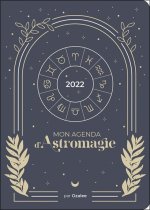 MON AGENDA D'ASTROMAGIE 2022