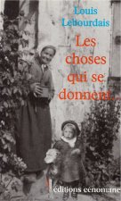 Les choses qui se donnent...