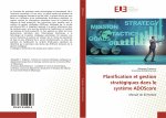 Planification et gestion stratégiques dans le syst?me ADOScore