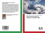 Esame spettroscopico di soluzioni e composti iodati