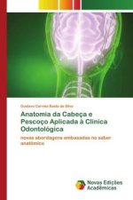 Anatomia da Cabeca e Pescoco Aplicada a Clinica Odontologica