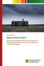 Quem Somos Nos?