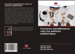 Fractures mandibulaires chez les patients pédiatriques