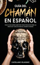 Guia del Chaman en Espanol