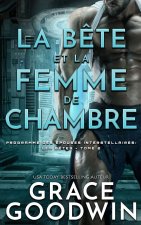 Bete et la Femme de Chambre