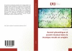 Accent phonétique et accent musical dans la musique vocale en anglais